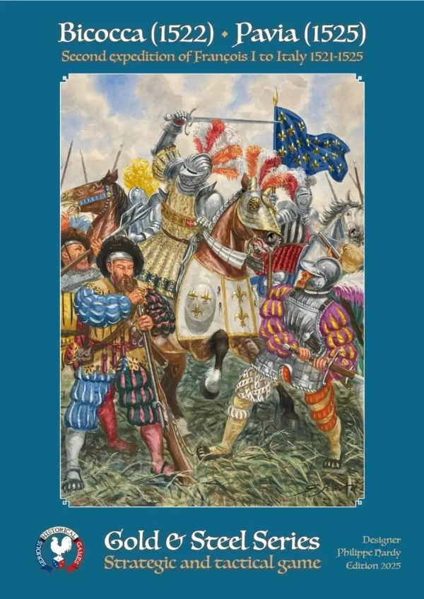 Bicocca (1522) • Pavia (1525): Second expedition of François I to Italy