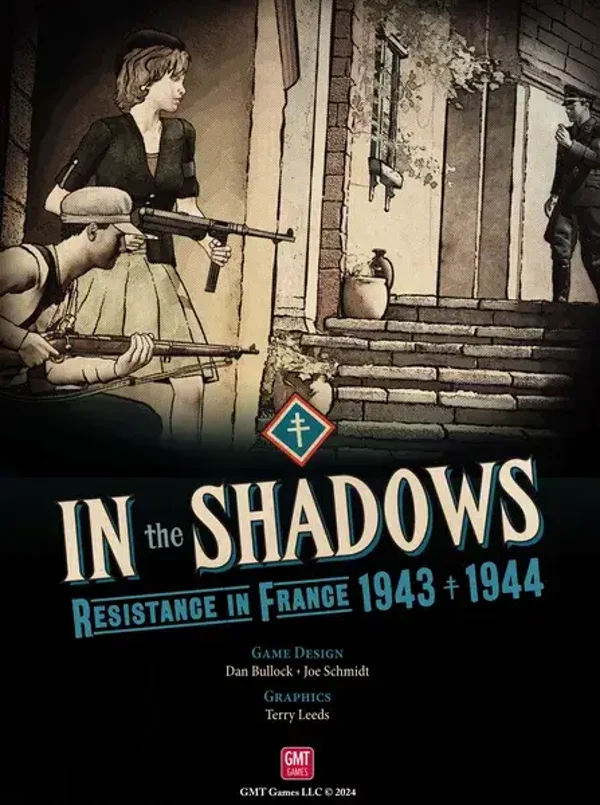 In the Shadows: Resistance in France 1943 - 1944